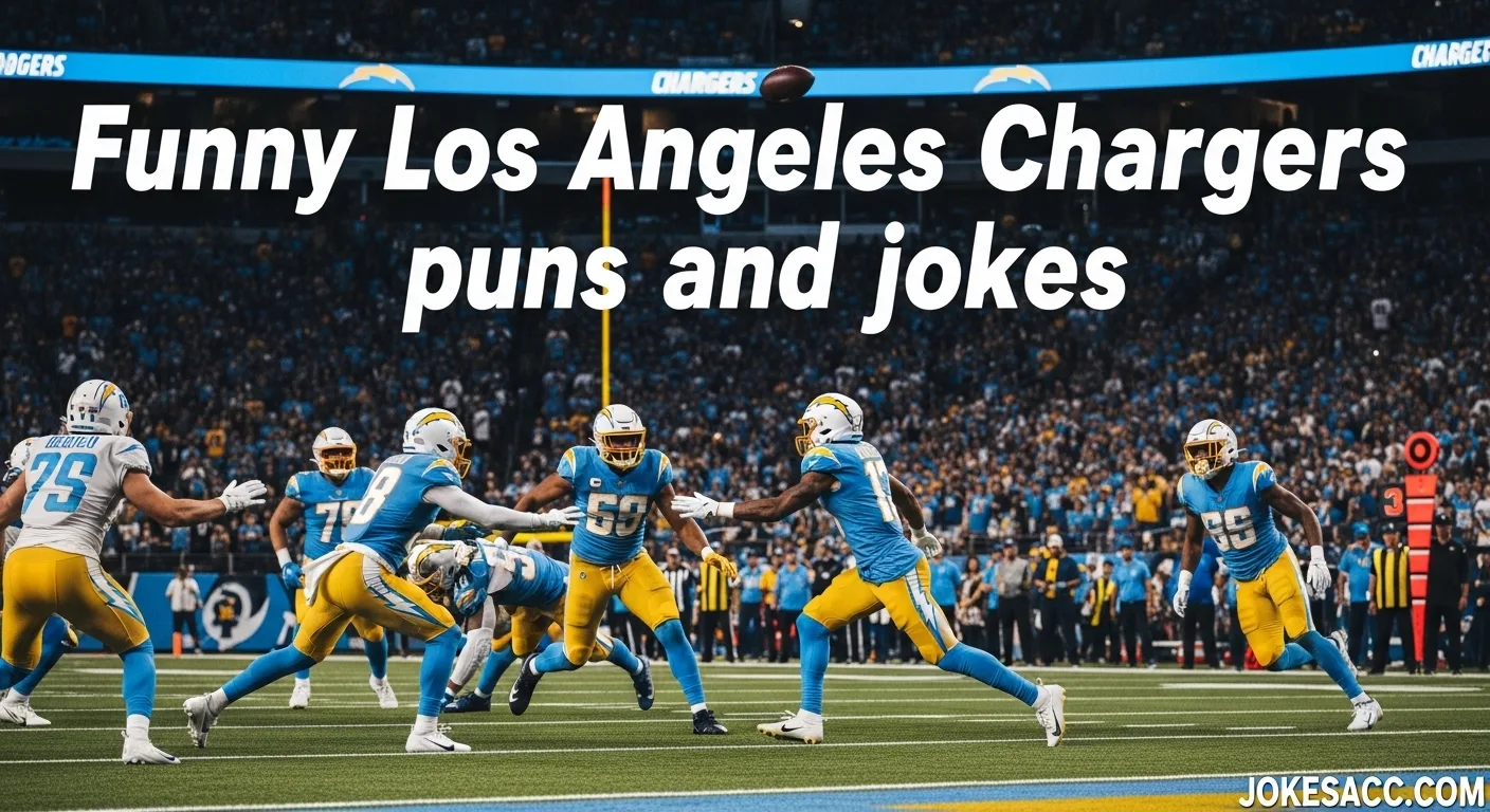 Funny Los Angeles Chargers puns and jokes